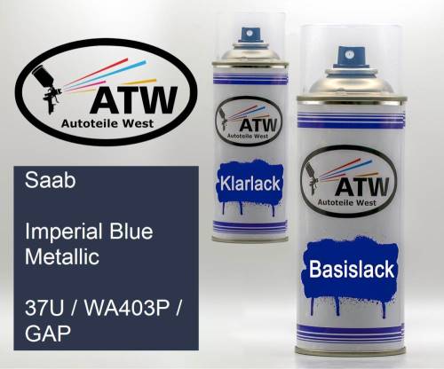 Saab, Imperial Blue Metallic, 37U / WA403P / GAP: 400ml Sprühdose + 400ml Klarlack - Set, von ATW Autoteile West.